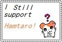 Link to: https://www.deviantart.com/amisca/art/I-still-support-Hamtaro-93507395
