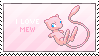 Link to: https://www.deviantart.com/leafbreeze7/art/Mew-stamp-300794855